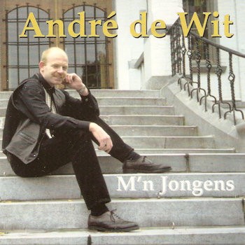 WIT, ANDRE DE - M'N JONGENS