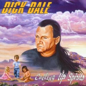 DALE, DICK - CALLING UP SPIRITS