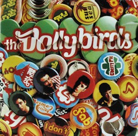 DOLLYBIRDS, THE - POPCORN AND A DIET COKE - cd