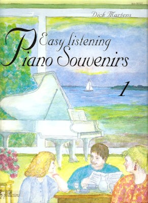 MARTENS, DICK - EASY LISTENING PIANO SOUVENIRS 1