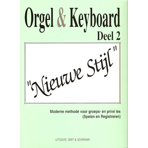 SMIT & SCHRAMA 2 - ORGEL & KEYBOARD NIEUWE STIJL 2