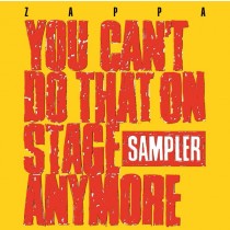 ZAPPA, FRANK - YOU CAN'T DO THAT ON STAGE ANYMORE -RSD 20-